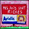 About Mes amis sont riches Song