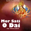 About Mor Sati O Dai Song