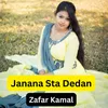 About Janana Sta Dedan Song