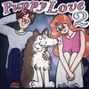 PUPPY LOVE2