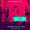 About Nagina Song