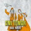 About Ami Tomar Song