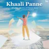 About Khaali Panne Song