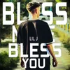 About Bless me Bless you Song