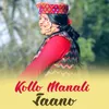 Kullu Manali Jaanu