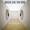 About Where are you now Song