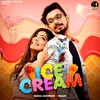 About Ice Cream Song