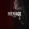 About MENACE EP.1 (187) Song