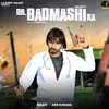 About Dr. Badmashi Ka Song