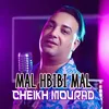 About Mal hbibi mal Song