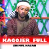 About Kagojer Full Song