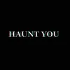 About haunt u Song