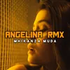 ANGELINA RMX