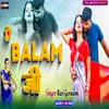 About Ye Balam Ji Song