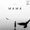 About Mama Song