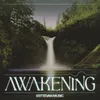 About Awakening Song
