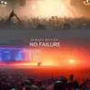 About No Failure Song