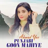 Punjabi Goon Mahiye
