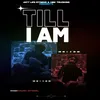 About Till I Am Song