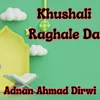 About Khushali Raghale Da Song