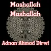 About Mashallah Mashallah Song