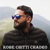 Kobe Chitti Chadro