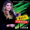 About Masti Ghwaram Song