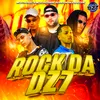 ROCK DA DZ7