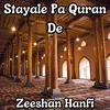 About Stayale Pa Quran De Song