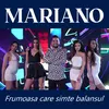 About Frumoasa care simte balansul Song