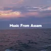 Music From Assam