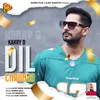 About Dil Chaunda Song