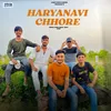 About Haryanavi Chhore Song