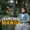 About Jariah Jaso Mande Song