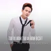 Tại Vì Anh Tại Vì Anh Beat