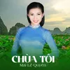 About Chùa Tôi Song