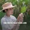 Cho Những Ngày Vắng Anh