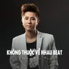 Không Thuộc Về Nhau