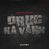 About DRUG KA VANN Song