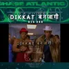 About dikkat baan jaagi Song