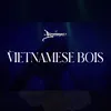 Vietnamese Bois