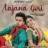 About Aajana Gori Song