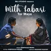 About Mith Labari Tor Maya Song