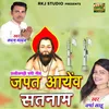 About Japat Aayenv Satnam Song