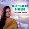 Valo Thakar Dingulo