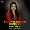 Basonte Aiyo Re Bondhu