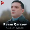 About Gələn Gedir Song