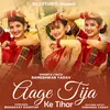 About Aage Tija Ke Tihar Song