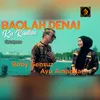 About Baolah Denai Ka rantau Song