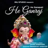 He Ganapati He Ganraj